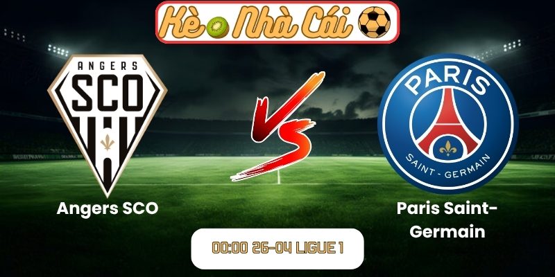 Soi kèo trận đấu Angers SCO vs Paris Saint-Germain (00:00 26-04, Ligue 1) 1 Angers SCO vs Paris Saint-Germain