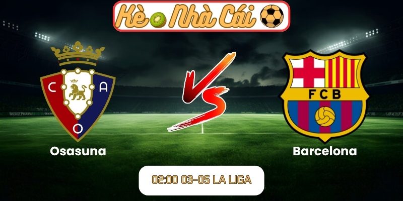Osasuna vs Barcelona