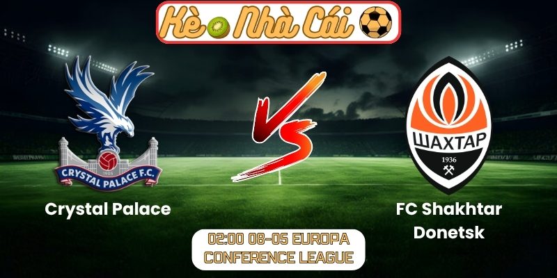 Crystal Palace vs FC Shakhtar Donetsk